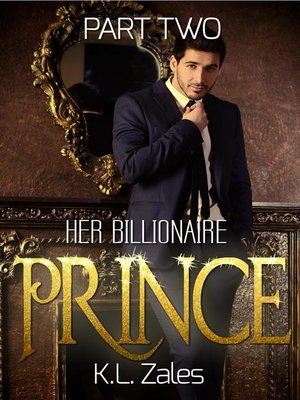 cover image of Her Billionaire Prince (Part Two)